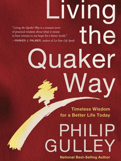 Title details for Living the Quaker Way by Philip Gulley - Wait list
